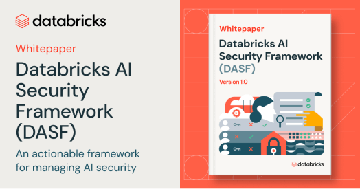 Databricks AI Security Framework Whitepaper
